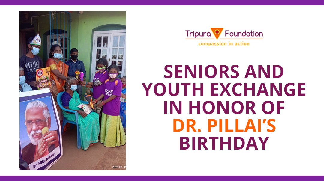 Seniors and Youth Exchange in Honor of Dr. Pillai’s Birthday